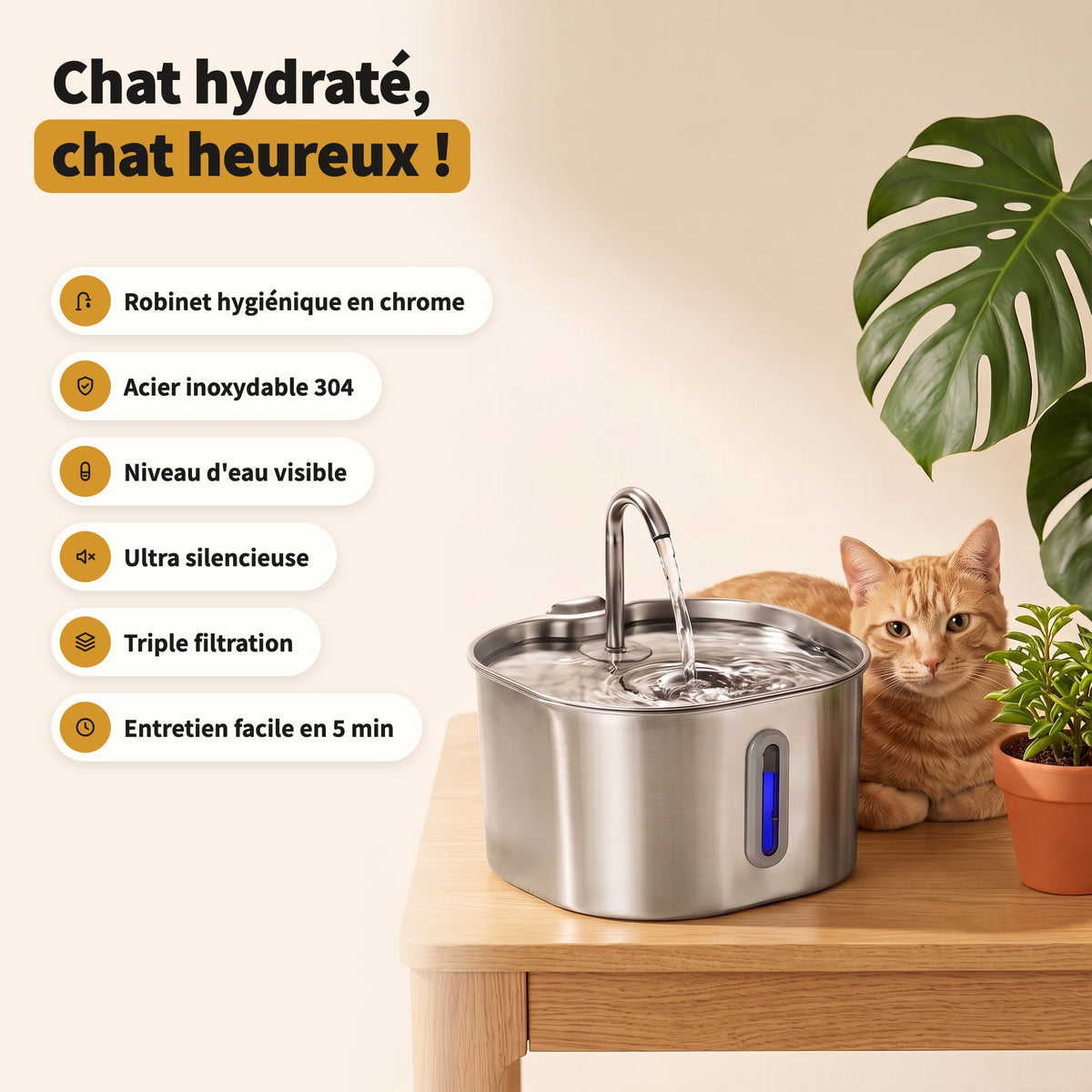 Chat hydraté, chat heureux : robinet en chrome, inox 304, niveau d'eau visible, triple filtration